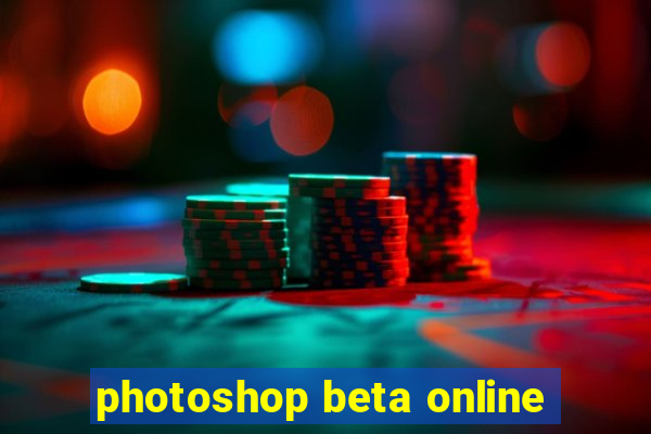 photoshop beta online